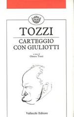 Carteggio con Giuliotti