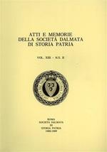 Atti e Memorie della Società Dalmata di Storia Patria. Vol. XIII, n. s. II