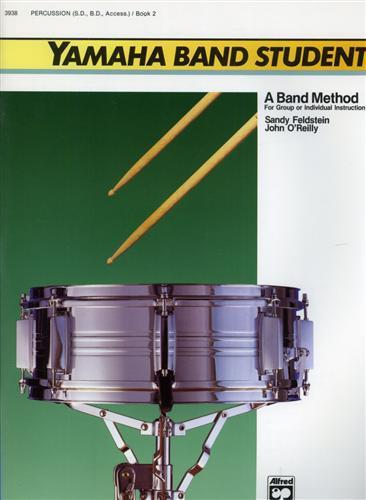 Yamaha Band Student. Book 2: Percussion ( S. D. , B. D. , Access. ) - John òReilly - copertina