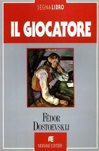 Il giocatore - Fëdor Dostoevskij - copertina