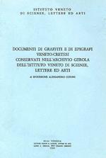 Documenti di graffiti e di epigrafi veneto. cretesi conservati nell'Archivio Gerola dell'Ist. Veneto di Scienze, Lettere ed Arti