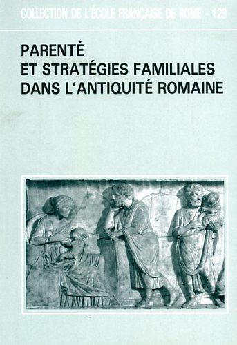 Parenté et stratégies familiales dans l'antiquité romaine - copertina