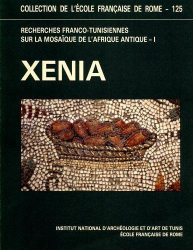 Recherches Franco. Tunisiennes sur la mosaique de l'Afrique antique. Vol. I: Xenia - copertina