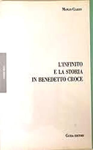 L' infinito e la storia in Benedetto Croce. Lo spirito come realtà di autoreligione