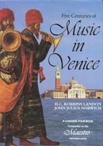 Five centuries of Music in Venice