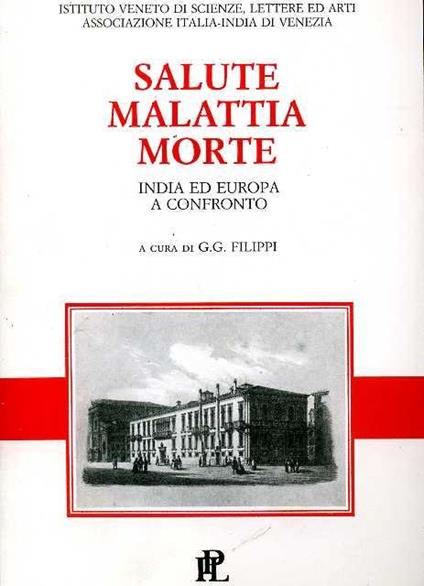 Salute malattia morte. India ed Europa a confronto - copertina