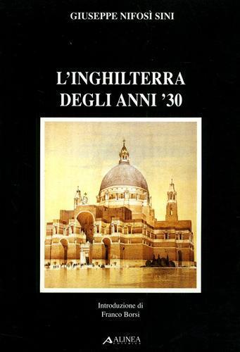 L' Inghilterra degli anni '30 - Giuseppe Nifosi Sini - copertina