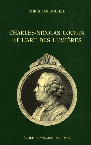 Charles. Nicolas Cochin et l'art des Lumiéres - Christian Michel - copertina