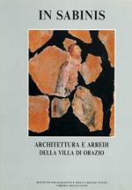 In Sabinis. Architettura e arredi della Villa di Orazio