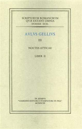 Noctes atticae. III. liber II - Aulo Gellio - copertina