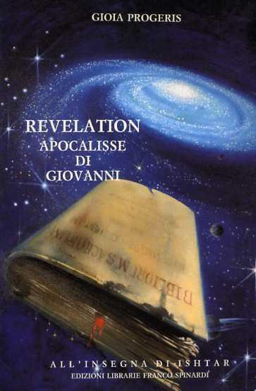 Revelation. Apocalisse di Giovanni - Gioia Progeris - copertina