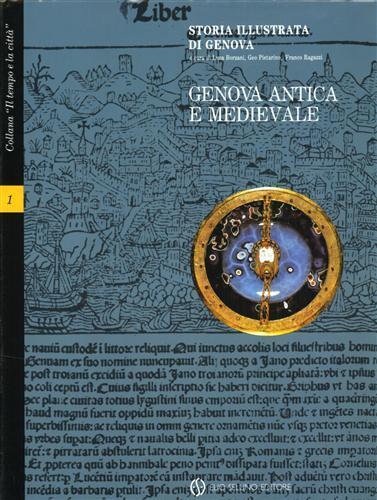 Storia illustrata di Genova. Vol.I: Antica e Medievale. Vol - Luca Borzani - copertina