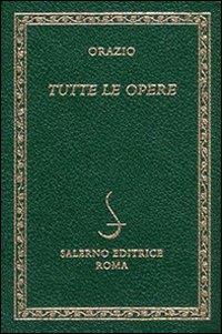 Tutte le opere - Quinto Orazio Flacco - copertina