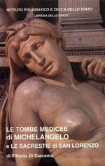 VHS. Le Tombe Medicee di Michelangelo Buonarroti e le Sacrestie di San Lorenzo