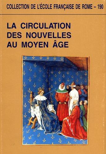 La circulation des nouvelles au Moyen Age - copertina