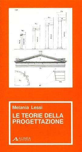 Le teorie della progettazione - Melania Lessi - copertina
