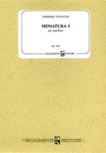 Miniatura I. Per pianoforte. RE 1067. Brano commissionato dall'Assoc