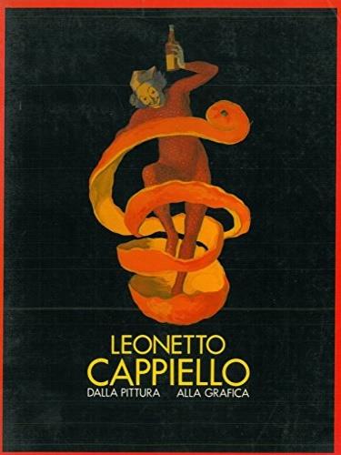 Leonetto Cappiello dalla pittura alla grafica. Incontri nella Belle Epoque