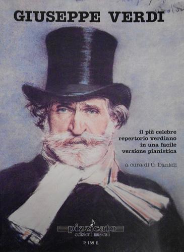 Giuseppe Verdi. Il più celebre repertorio verdiano in una facile versione pianistica a cura di G. Danieli - copertina