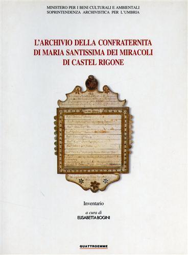 L' archivio della confraternita di Santa Maria Santissima dei Miracoli di Castel Rigone. Inventario - copertina