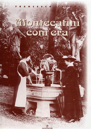 Montecatini com'era - Francesco Fabbri - copertina