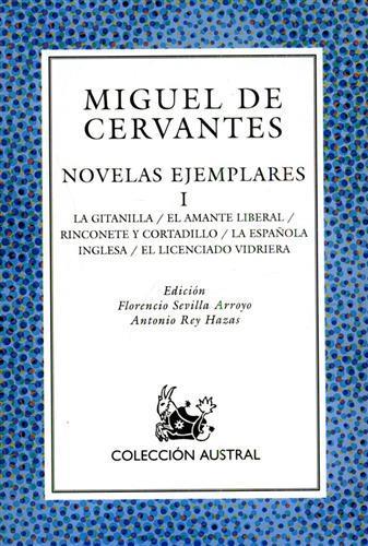 Novelas ejemplares, Vol. I: La Gitanilla, el amante liberal, Rinconete y Cartadillo, La Espanola inglesa, El licenciado Vidriera - Miguel de Cervantes - copertina