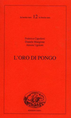 L' oro di pongo. Studi su romanzi e scritture del Novecento italiano - F. Capoferri - copertina