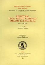 Repertorio degli statuti comunali emiliani e romagnoli ( secc. XII - XVI ). Vol. III: Indici
