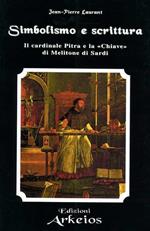 Simbolismo e Scrittura. Il cardinale Pitra e la «Chiave» di Melitone di Sardi