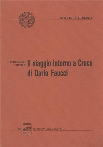 Il viaggio intorno a Croce di Dario Faucci - Ferruccio Focher - copertina