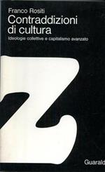 Contraddizioni di cultura. Ideologie collettive e capitalismo avanzato