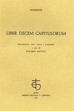 Liber Decem Capitulorum. Dieci poesie di argomento mora