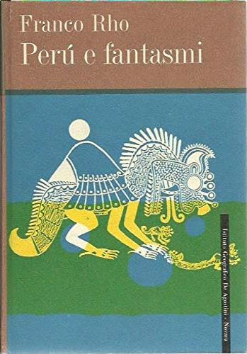 Perù e fantasmi - Franco Rho - copertina