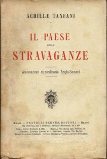 Il paese delle stravaganze - Achille Tanfani - copertina
