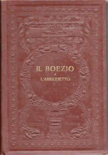 Il Boezio e l'Arrighetto nelle versioni del Trecento - Severino Boezio - copertina