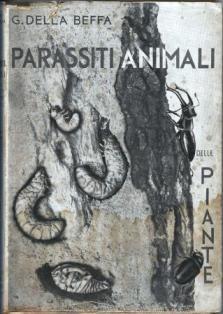 I parassiti animali della piante coltivate od utili - G. Della Beffa - copertina