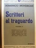 Scrittori al traguardo. Vol. II - Domenico Mondrone - copertina