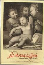 La storia di Gesù narrata ai fanciulli