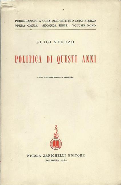 Politica di questi anni. Volume IX - Luigi Sturzo - copertina