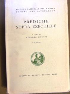 Prediche sopra Ezechiele. Volume I - Girolamo Savonarola - copertina