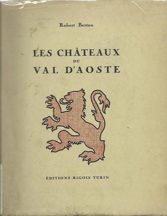 Les Chateaux du Val d'Aoste - Robert Berton - copertina