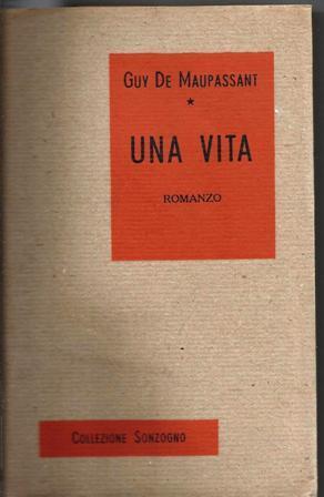 Una vita - Guy de Maupassant - copertina