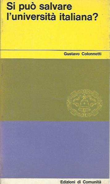 Si può salvare l'università italiana - Gustavo Colonnetti - copertina