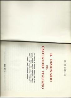 Il dizionario del cacciatore italiano - Luigi Ugolini - copertina