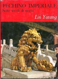 Pechino imperiale - Lin Yutang - copertina