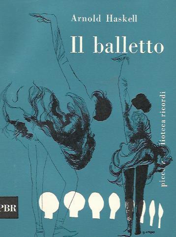 Il Balletto - Haskell Arnold - copertina