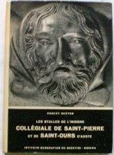 Les stalles de l'Insigne Collegiale de Saint-Pierre et de Saint-Ours d'Aoste - Robert Berton - copertina