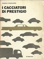 I cacciatori di prestigio