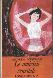 Le amicizie sensibili - Andrea Newman - copertina