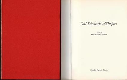 Dal Direttorio All'Impero - Alvar Gonzáles-Palacios - copertina